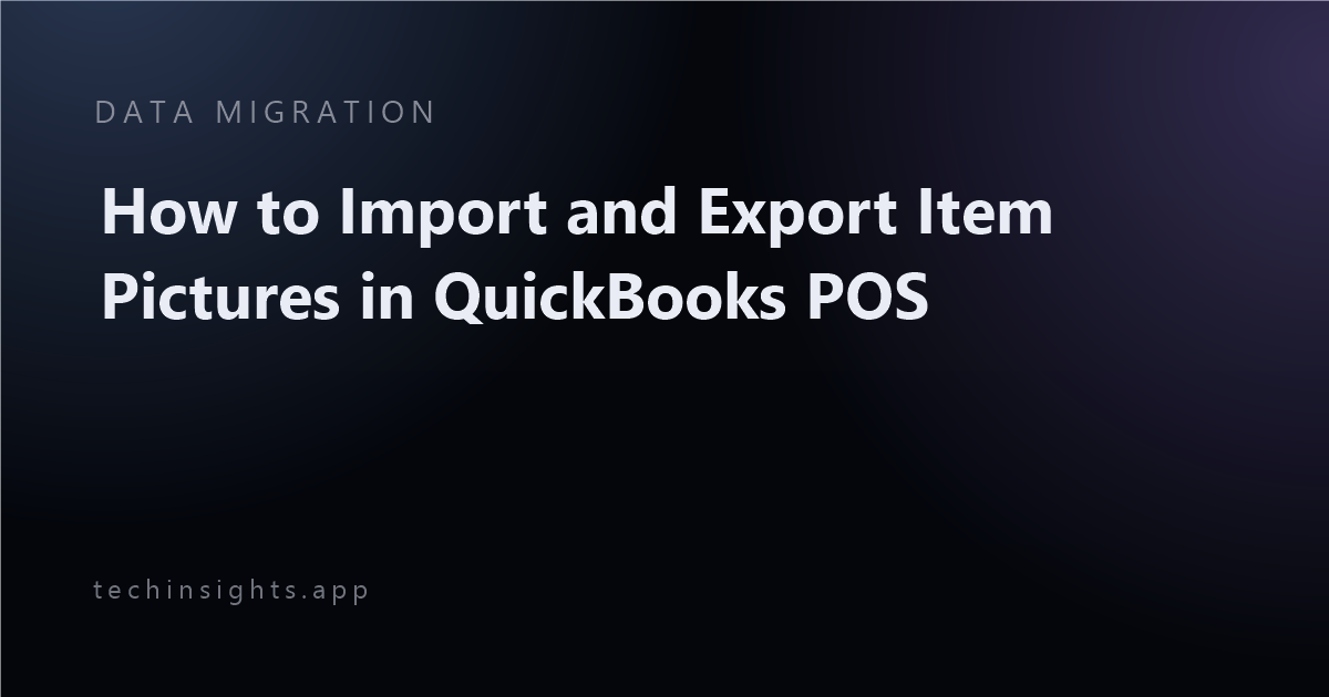 How to Import and Export Item Pictures in QuickBooks POS