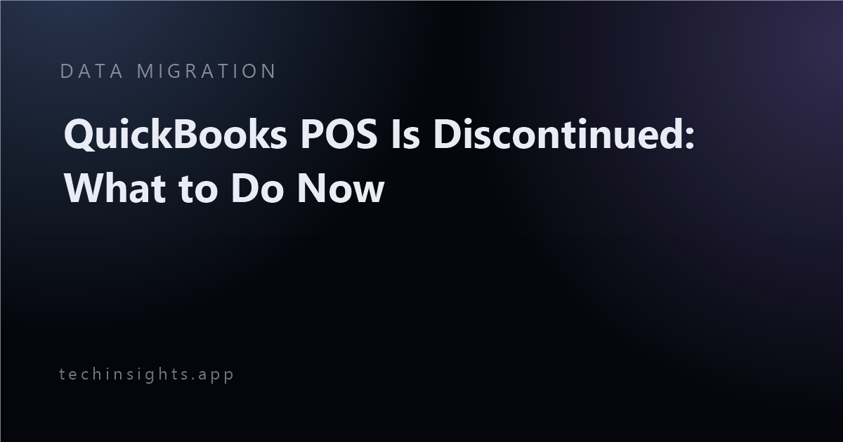 QuickBooks POS Is Discontinued: What to Do Now